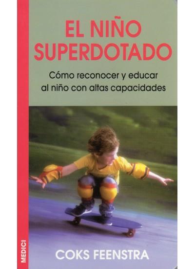 NIÑO SUPERDOTADO, EL | 9788489778764 | FEENSTRA, COKS | Galatea Llibres | Librería online de Reus, Tarragona | Comprar libros en catalán y castellano online