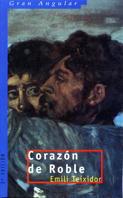 CORAZON DE ROBLES | 9788434845268 | TEIXIDOR, EMILI | Galatea Llibres | Librería online de Reus, Tarragona | Comprar libros en catalán y castellano online