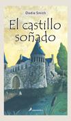 CASTILLO SOÑADO, EL | 9788478889891 | SMITH, DODIE | Galatea Llibres | Librería online de Reus, Tarragona | Comprar libros en catalán y castellano online