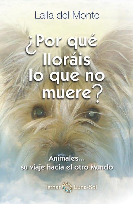 POR QUE LLORAIS LO QUE NO MUERE? | 9788494065842 | DEL MONTE, LAILA | Galatea Llibres | Llibreria online de Reus, Tarragona | Comprar llibres en català i castellà online