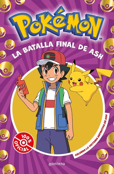 LA BATALLA FINAL DE ASH. POKEMON | 9788410050310 | Galatea Llibres | Llibreria online de Reus, Tarragona | Comprar llibres en català i castellà online