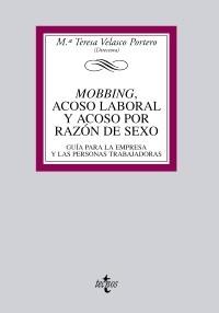 MOBBING, ACOSO LABORAL Y ACOSO POR RAZÓN DE SEXO | 9788430950591 | VELASCO PORTERO, TERESA/RODRÍGUEZ SANZ DE GALDEANO, BEATRIZ/RUBIO DE MEDINA, Mª DOLORES/MANEIRO VÁZQ | Galatea Llibres | Librería online de Reus, Tarragona | Comprar libros en catalán y castellano online