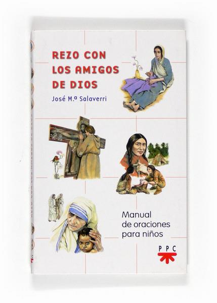 REZO CON LOS AMIGOS DE DIOS | 9788428817783 | SALAVERRI ARANEGUI, JOSE MARIA | Galatea Llibres | Llibreria online de Reus, Tarragona | Comprar llibres en català i castellà online