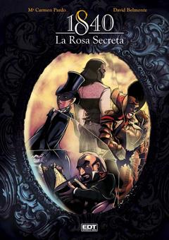 1840. LA ROSA SECRETA 1 | 9788499476629 | PARDO, CARMEN/ BELMONTE, DAVID | Galatea Llibres | Llibreria online de Reus, Tarragona | Comprar llibres en català i castellà online