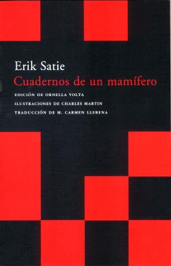 CUADERNOS DE UN MAMIFERO | 9788496489554 | SATIE, ERIK | Galatea Llibres | Llibreria online de Reus, Tarragona | Comprar llibres en català i castellà online