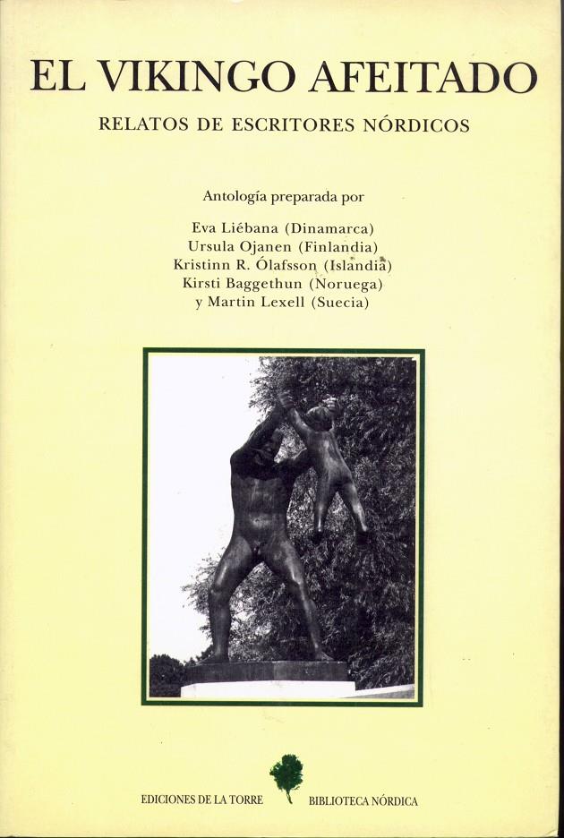 VIKINGO AFEITADO, EL. RELATOS DE ESCRITORES NÓRDICOS | 9788479602413 | VARIOS AUTORES | Galatea Llibres | Llibreria online de Reus, Tarragona | Comprar llibres en català i castellà online