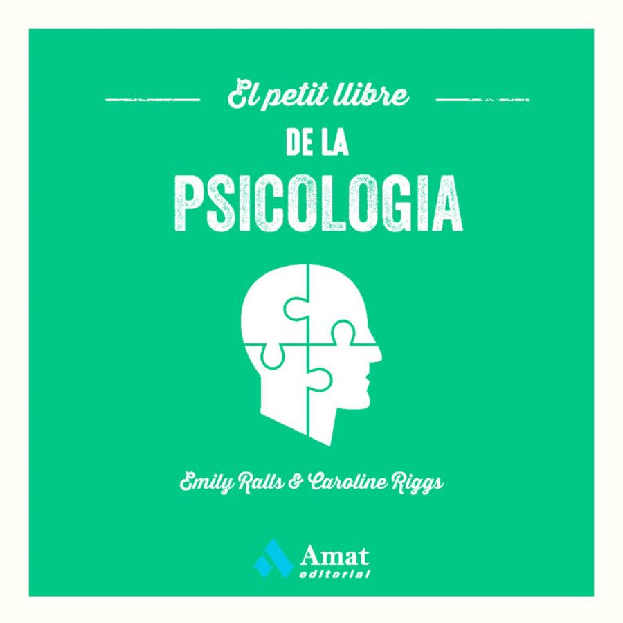 EL PETIT LLIBRE DE LA PSICOLOGIA | 9788419341358 | RALLS, EMILY/RIGGS, CAROLINE | Galatea Llibres | Llibreria online de Reus, Tarragona | Comprar llibres en català i castellà online