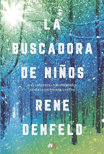 LA BUSCADORA DE NIÑOS | 9788494731013 | DENFELD, RENE | Galatea Llibres | Llibreria online de Reus, Tarragona | Comprar llibres en català i castellà online