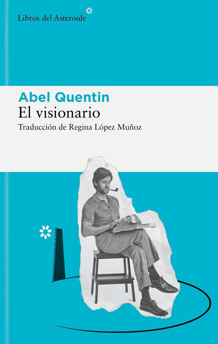 EL VISIONARIO | 9788419089243 | QUENTIN, ABEL | Galatea Llibres | Llibreria online de Reus, Tarragona | Comprar llibres en català i castellà online