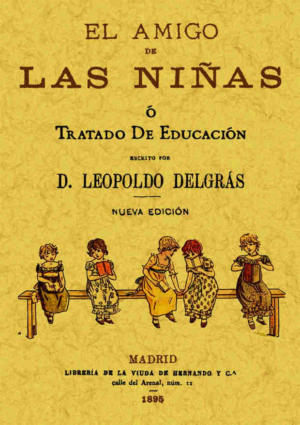 AMIGO DE LAS NIÑAS | 9788495636058 | DELGRAS, LEOPOLDO | Galatea Llibres | Llibreria online de Reus, Tarragona | Comprar llibres en català i castellà online