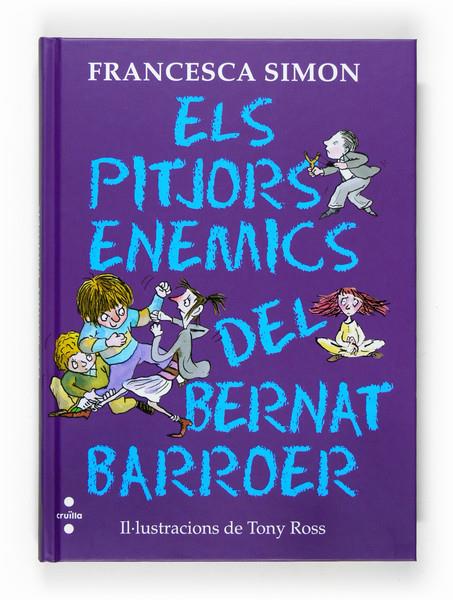 PITJORS ENEMICS DEL BERNAT BARROER, ELS | 9788466120210 | SIMON, FRANCESCA | Galatea Llibres | Llibreria online de Reus, Tarragona | Comprar llibres en català i castellà online