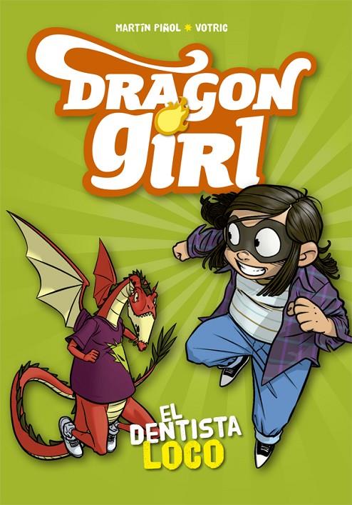 DRAGON GIRL 3. EL DENTISTA LOCO | 9788424662585 | PIñOL, MARTíN | Galatea Llibres | Llibreria online de Reus, Tarragona | Comprar llibres en català i castellà online