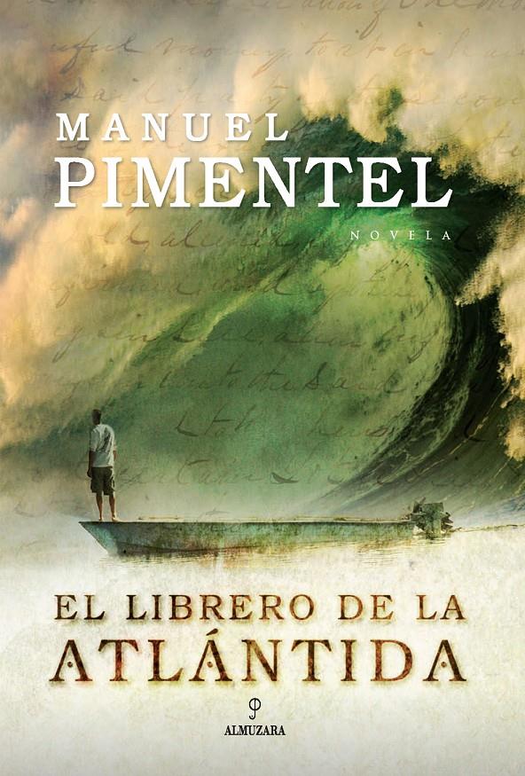 LIBRERO DE LA ATLANTIDA, EL | 9788496710023 | PIMENTEL SILES, MANUEL (1961- ) | Galatea Llibres | Llibreria online de Reus, Tarragona | Comprar llibres en català i castellà online