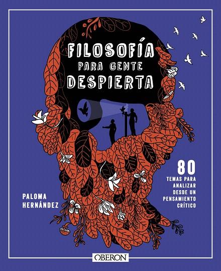 FILOSOFÍA PARA GENTE DESPIERTA | 9788441550520 | HERNÁNDEZ GARCÍA, PALOMA | Galatea Llibres | Llibreria online de Reus, Tarragona | Comprar llibres en català i castellà online