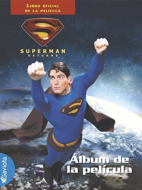 SUPERMAN RETURNS. ALBUM DE LA PELICULA | 9788439207979 | WARNER BROS. | Galatea Llibres | Llibreria online de Reus, Tarragona | Comprar llibres en català i castellà online