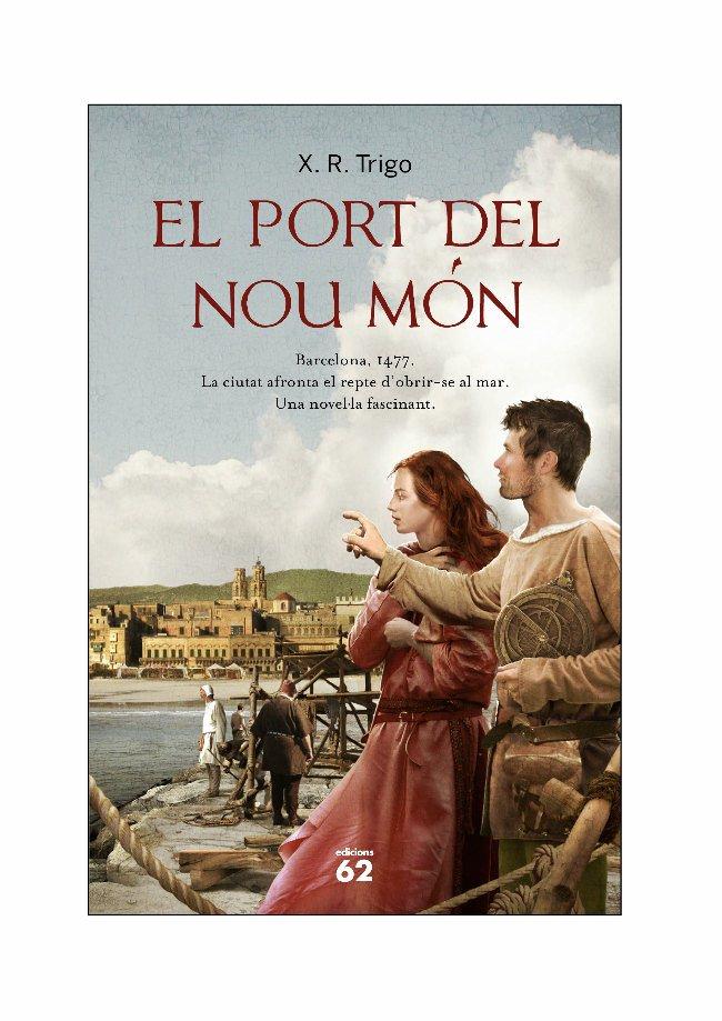 PORT DEL NOU MÓN, EL | 9788429768541 | TRIGO, X.R. | Galatea Llibres | Llibreria online de Reus, Tarragona | Comprar llibres en català i castellà online