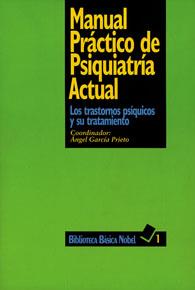 MANUAL PRACTICO DE PSIQUIATRIA ACTUAL | 9788487531378 | Galatea Llibres | Librería online de Reus, Tarragona | Comprar libros en catalán y castellano online