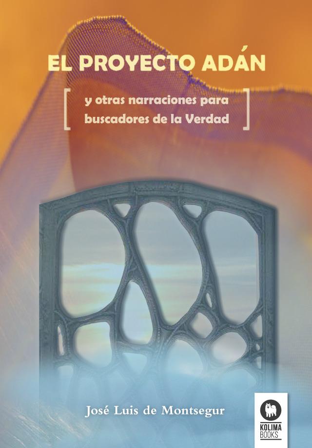 EL PROYECTO ADAN | 9788416364169 | GARCIA MARTINEZ, JOSE LUIS | Galatea Llibres | Llibreria online de Reus, Tarragona | Comprar llibres en català i castellà online