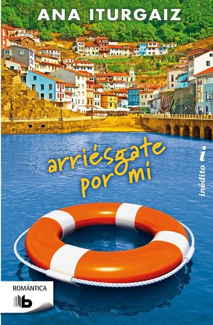 ARRIÉSGATE POR MÍ | 9788498729801 | ITURGAIZ, ANA | Galatea Llibres | Llibreria online de Reus, Tarragona | Comprar llibres en català i castellà online