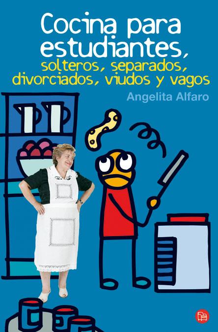 COCINA PARA ESTUDIANTES... | 9788466323017 | ALFARO VIDORRETA, ANGELITA | Galatea Llibres | Llibreria online de Reus, Tarragona | Comprar llibres en català i castellà online