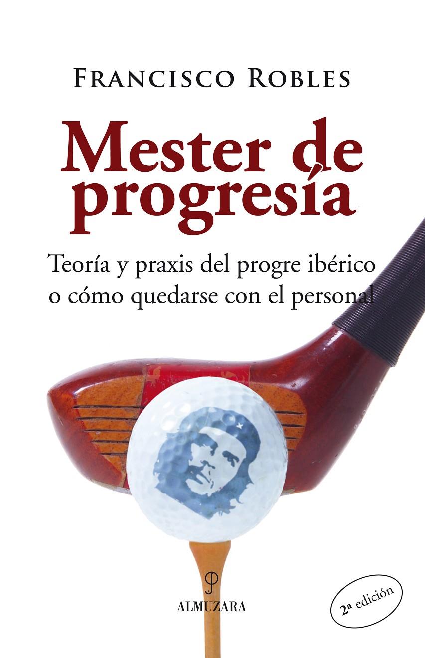 MESTER DE PROGRESIA | 9788488586117 | ROBLES, FRANCISCO | Galatea Llibres | Librería online de Reus, Tarragona | Comprar libros en catalán y castellano online