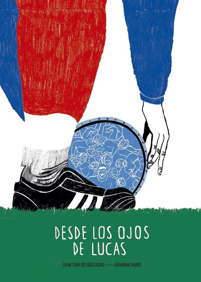 DESDE LOS OJOS DE LUCAS | 9788494285448 | QUEZADAS GARCÍA, JUAN CARLOS | Galatea Llibres | Llibreria online de Reus, Tarragona | Comprar llibres en català i castellà online