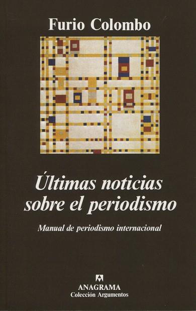 ULTIMAS NOTICIAS SOBRE EL PERIODISMO | 9788433905383 | COLOMBO, FURIO | Galatea Llibres | Llibreria online de Reus, Tarragona | Comprar llibres en català i castellà online