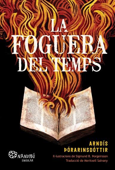 LA FOGUERA DEL TEMPS | 9788413035529 | ÓRARINSDÓTTIR, ARNDÍS | Galatea Llibres | Llibreria online de Reus, Tarragona | Comprar llibres en català i castellà online