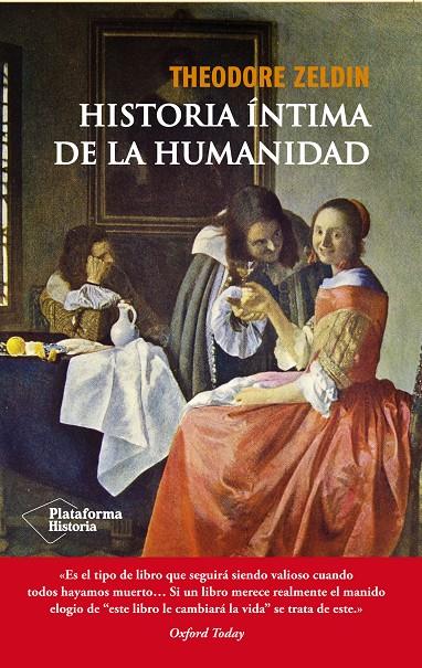 HISTORIA ÍNTIMA DE LA HUMANIDAD | 9788416096923 | ZELDIN, THEODORE | Galatea Llibres | Llibreria online de Reus, Tarragona | Comprar llibres en català i castellà online