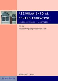 ASESORAMIENTO AL CENTRO EDUCATIVO | 9788480635110 | DOMINGO SEGOVIA, JESUS | Galatea Llibres | Llibreria online de Reus, Tarragona | Comprar llibres en català i castellà online