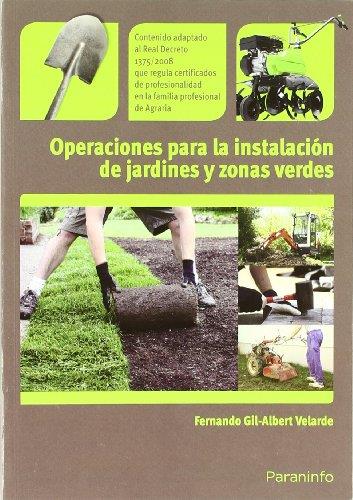 OPERACIONES PARA LA INSTALACION DE JARDINES Y ZONAS VERDES | 9788428332934 | GIL ALBERT VELARDE,FERNANDO | Galatea Llibres | Librería online de Reus, Tarragona | Comprar libros en catalán y castellano online