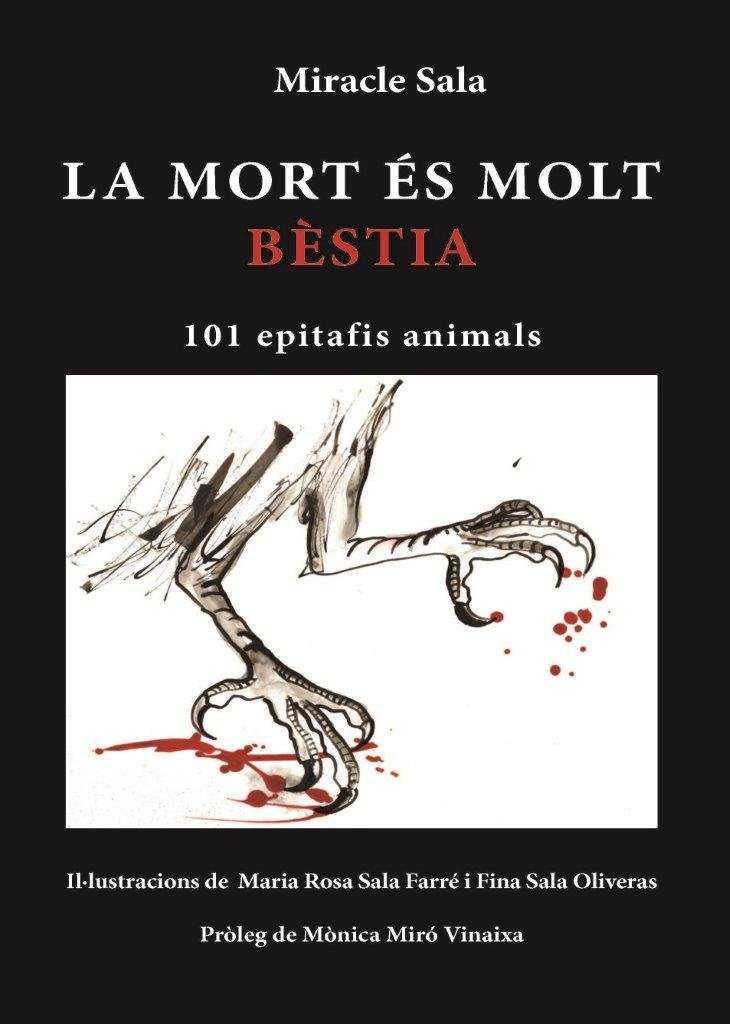 LA MORT ÉS MOLT BÈSTIA | 9788494725968 | SALA FARRé, MIRACLE | Galatea Llibres | Llibreria online de Reus, Tarragona | Comprar llibres en català i castellà online