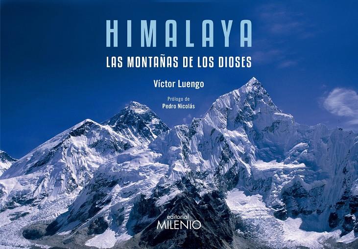 HIMALAYA. LAS MONTAÑAS DE LOS DIOSES | 9788497436618 | LUENGO, VÍCTOR | Galatea Llibres | Llibreria online de Reus, Tarragona | Comprar llibres en català i castellà online