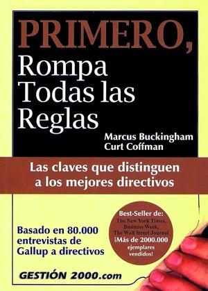 PRIMERO, ROMPA TODAS LAS REGLAS | 9788480888738 | BUCKINGHAM, MARCUS | Galatea Llibres | Llibreria online de Reus, Tarragona | Comprar llibres en català i castellà online