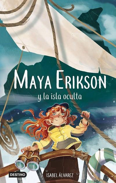 MAYA ERIKSON 5. MAYA ERIKSON Y LA ISLA OCULTA | 9788408266761 | ÁLVAREZ, ISABEL/BRUNO, MARINA | Galatea Llibres | Llibreria online de Reus, Tarragona | Comprar llibres en català i castellà online