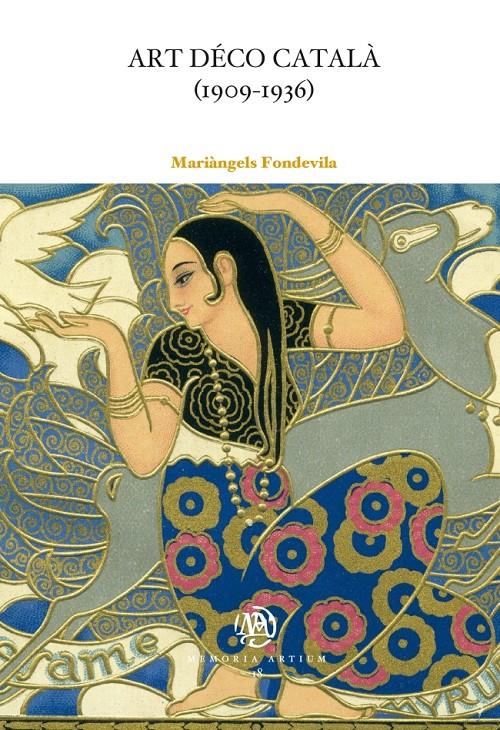 ART DÉCO CATALÀ (1909-1936) | 9788447537464 | FONDEVILA, MARIÀNGELS | Galatea Llibres | Llibreria online de Reus, Tarragona | Comprar llibres en català i castellà online