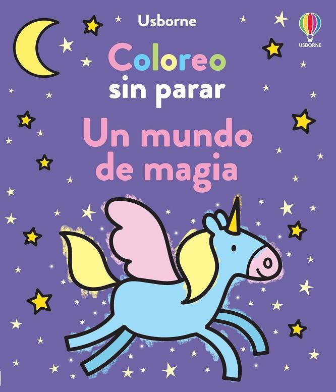 UN MUNDO DE MAGIA. COLOREO SIN PARAR | 9781805073697 | NOLAN, KATE | Galatea Llibres | Llibreria online de Reus, Tarragona | Comprar llibres en català i castellà online