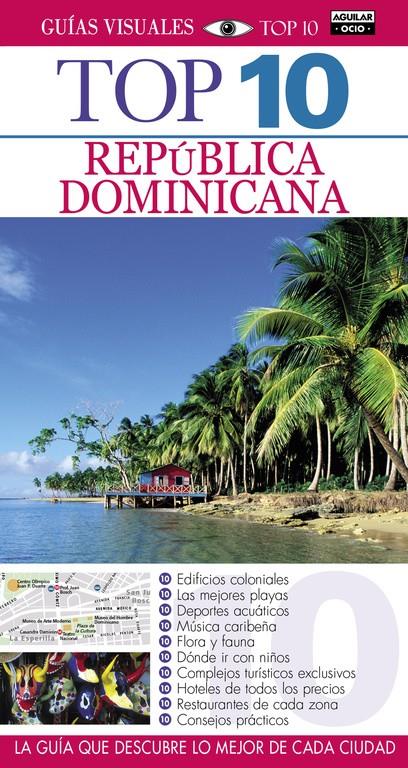 REPÚBLICA DOMINICANA TOP 10 2015 GUIA VISUAL | 9788403508972 | Galatea Llibres | Llibreria online de Reus, Tarragona | Comprar llibres en català i castellà online