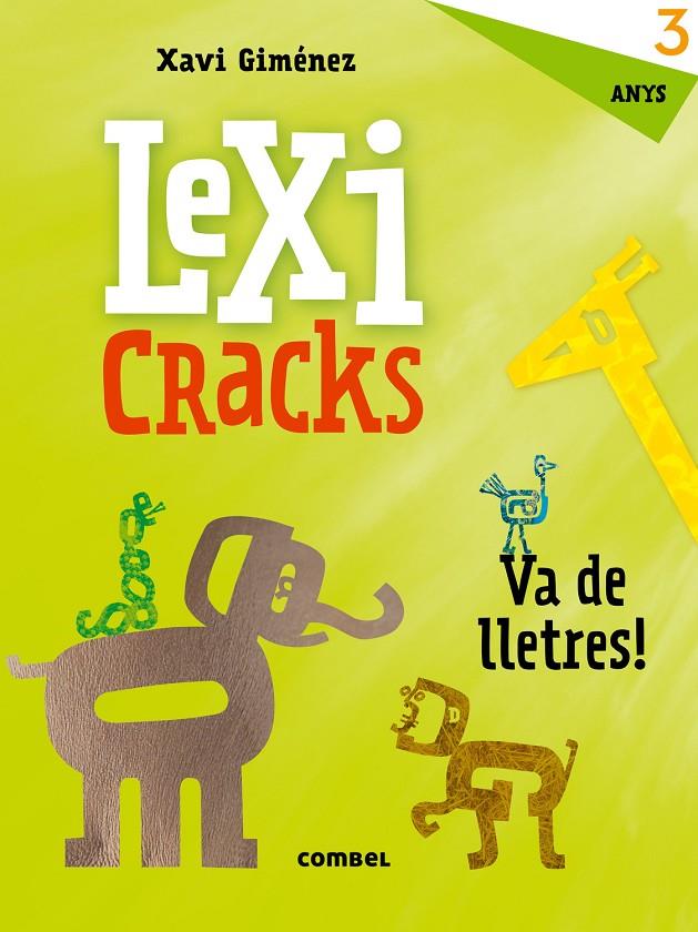 LEXICRACKS 3 ANYS | 9788491011590 | GIMÉNEZ BUENO, XAVIER MANEL | Galatea Llibres | Llibreria online de Reus, Tarragona | Comprar llibres en català i castellà online