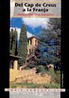 DEL CAP DE CREUS A LA FRANJA -TEMPLES I ERMITES DE MUNTANYA- | 9788496035935 | SÀNCHEZ-CID, ENRIC | Galatea Llibres | Librería online de Reus, Tarragona | Comprar libros en catalán y castellano online