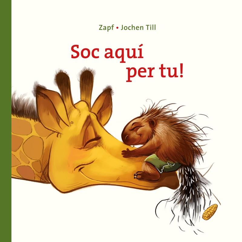 SOC AQUÍ PER TU! | 9788417207106 | TILL, JOCHEN | Galatea Llibres | Llibreria online de Reus, Tarragona | Comprar llibres en català i castellà online