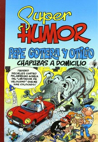 PEPE GOTERA Y OTILIO SUPER HUMOR Nº 44 | 9788466640930 | IBAÑEZ,FRANCISCO | Galatea Llibres | Llibreria online de Reus, Tarragona | Comprar llibres en català i castellà online