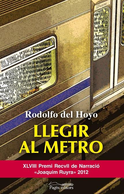 LLEGIR AL METRO | 9788499753119 | DEL HOYO ALFARO, RODOLFO | Galatea Llibres | Llibreria online de Reus, Tarragona | Comprar llibres en català i castellà online