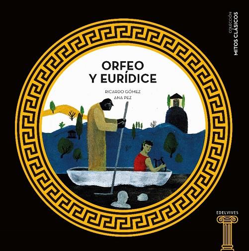 ORFEO Y EURÍDICE | 9788414006382 | GÓMEZ GIL, RICARDO | Galatea Llibres | Llibreria online de Reus, Tarragona | Comprar llibres en català i castellà online