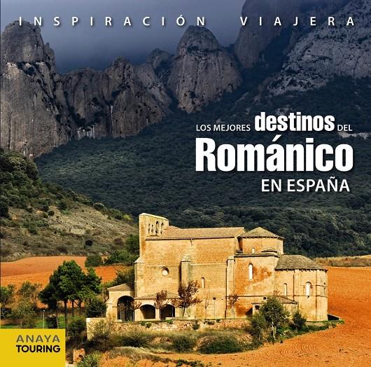 LOS MEJORES DESTINOS DEL ROMÁNICO EN ESPAÑA | 9788499351810 | COBREROS, JAIME | Galatea Llibres | Librería online de Reus, Tarragona | Comprar libros en catalán y castellano online