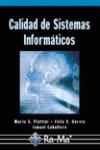 CALIDAD DE LOS SISTEMAS INFORMATICOS | 9788478977345 | PIATTINI VELTHUIS, MARIO G. | Galatea Llibres | Llibreria online de Reus, Tarragona | Comprar llibres en català i castellà online