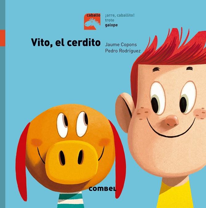 VITO, EL CERDITO -GALOPE | 9788491012306 | COPONS, JAUME | Galatea Llibres | Librería online de Reus, Tarragona | Comprar libros en catalán y castellano online