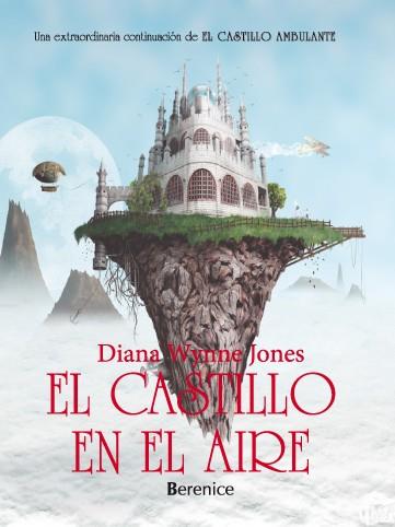 CASTILLO EN EL AIRE, EL | 9788496756663 | JONES, DIANA WYNNE | Galatea Llibres | Llibreria online de Reus, Tarragona | Comprar llibres en català i castellà online