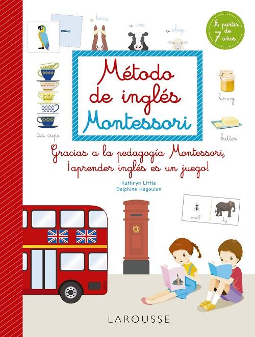 MÉTODO DE INGLÉS MONTESSORI | 9788418473258 | LITTLE, KATHRYN/HAGOULON, DELPHINE | Galatea Llibres | Librería online de Reus, Tarragona | Comprar libros en catalán y castellano online