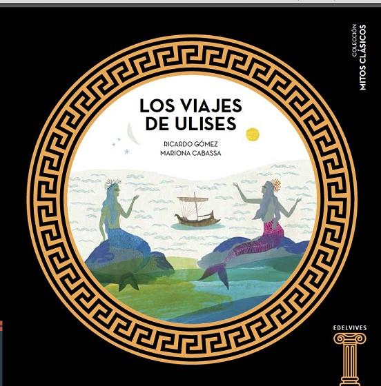 LOS VIAJES DE ULISES | 9788414005446 | GÓMEZ GIL, RICARDO | Galatea Llibres | Llibreria online de Reus, Tarragona | Comprar llibres en català i castellà online